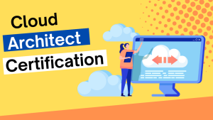 Cloud Architect Certification