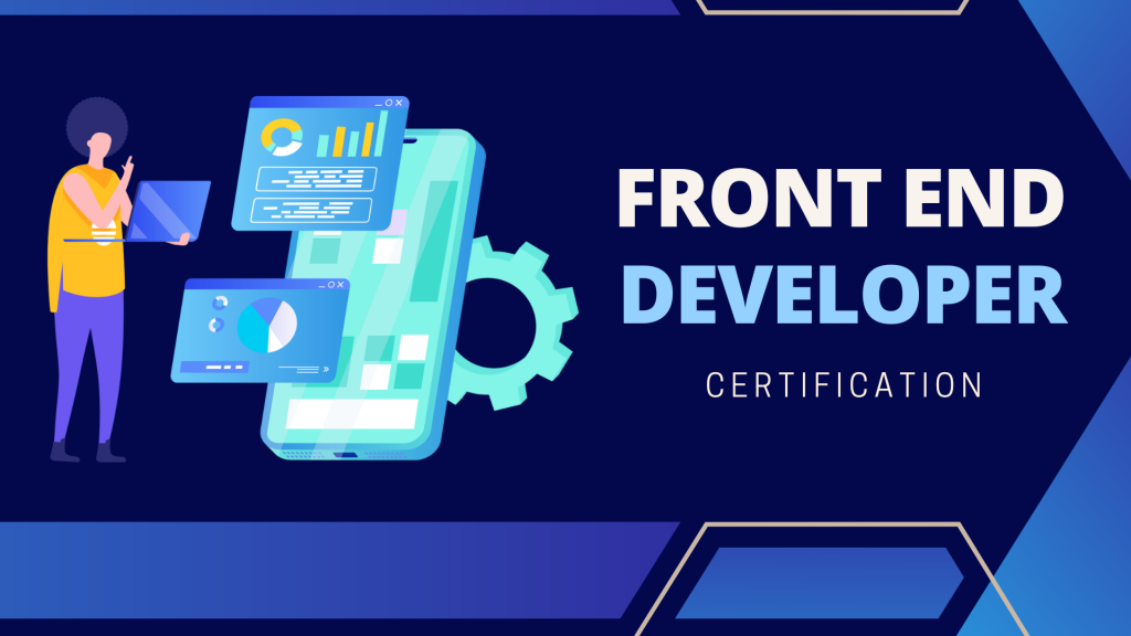 Front End Developer Certification