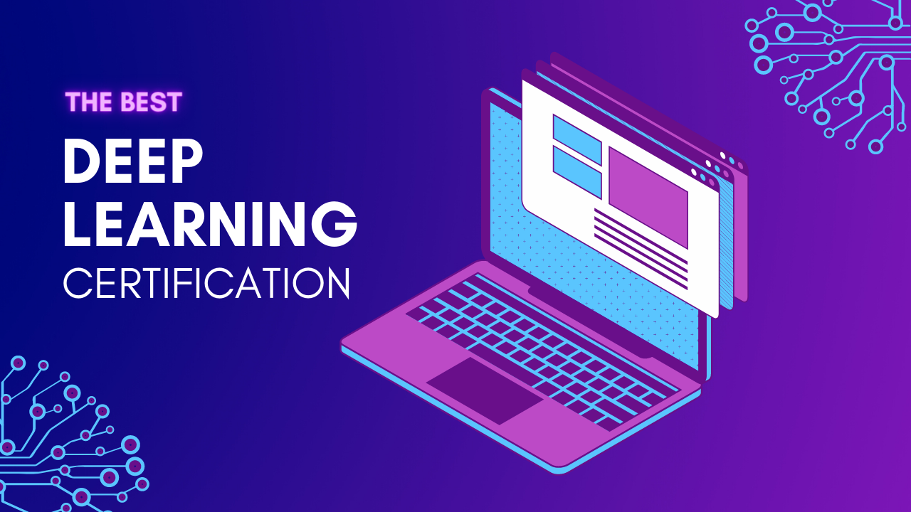 Deep Learning Certification Courses