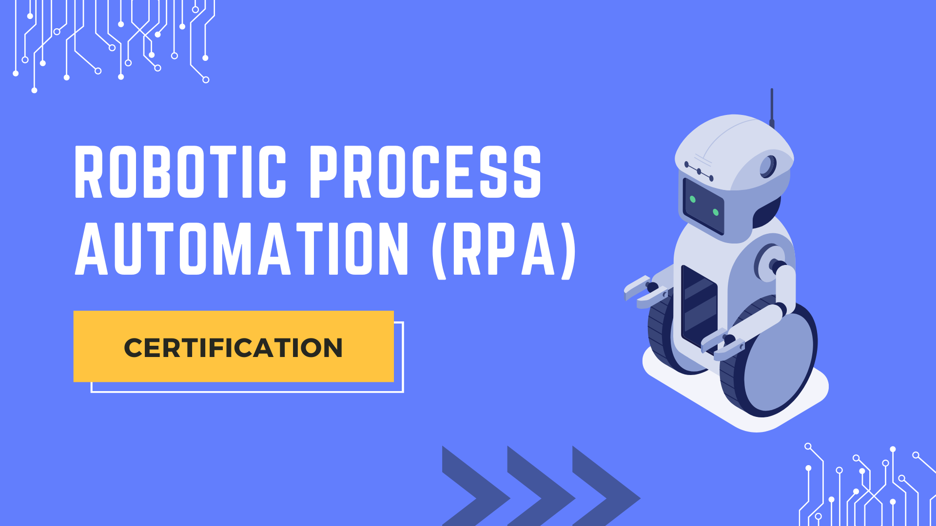 Robotic Processing Automation RPA Certification