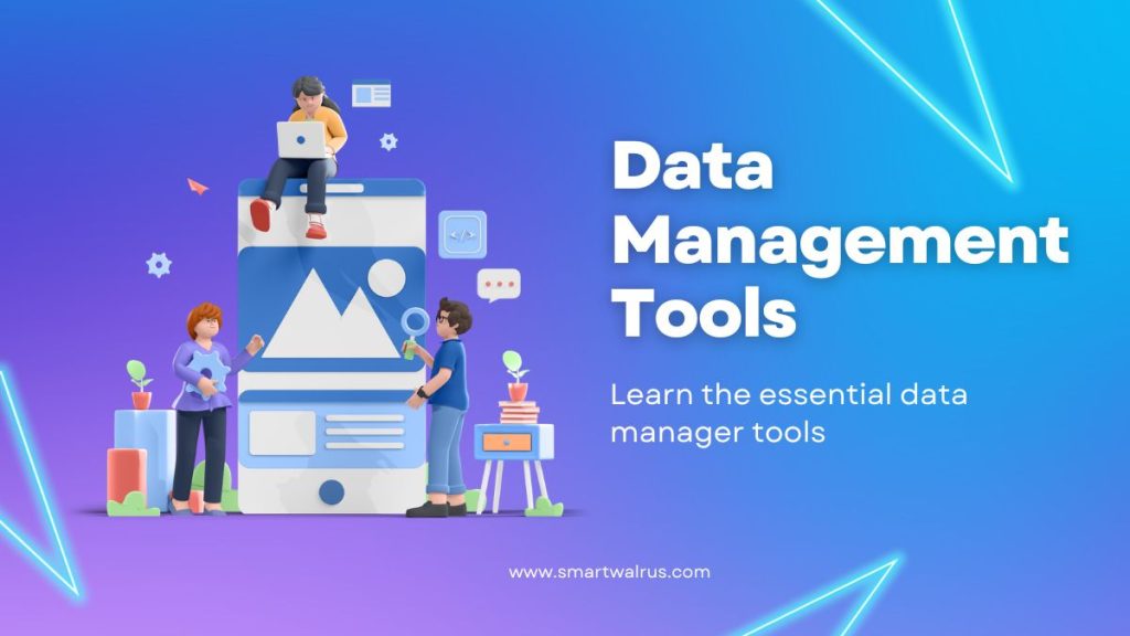 Data Management Tools