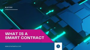 What Is a Smart Contract in Blockchain