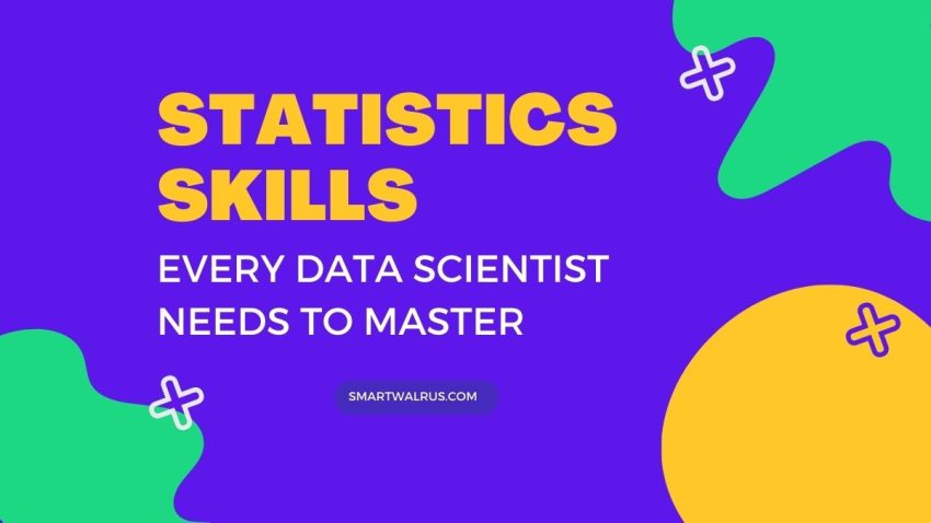Statistics Skills for Data Scientists