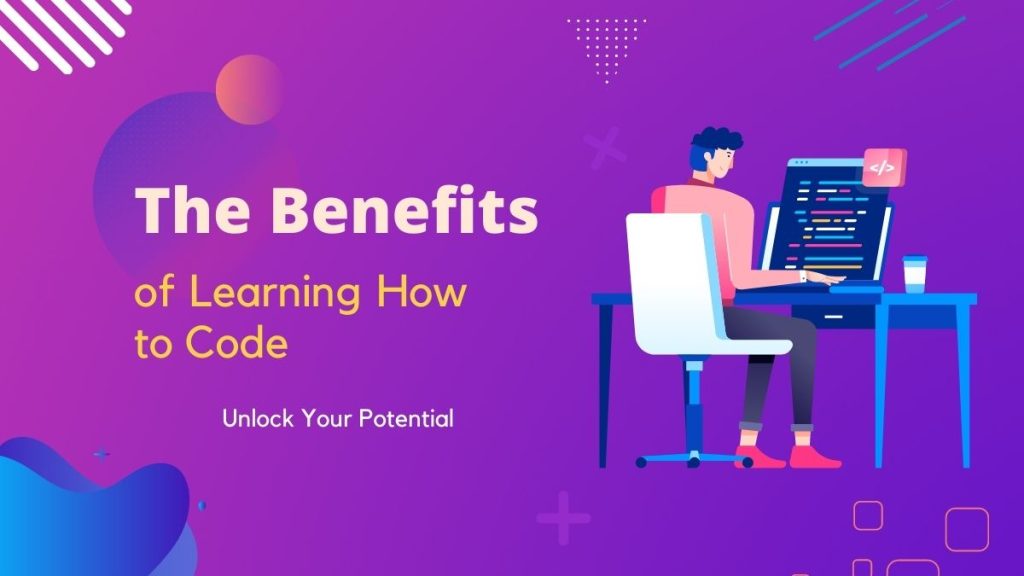 Benefits Learning How To Code