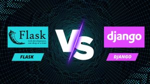 Django vs Flask: Which Framework is Best?