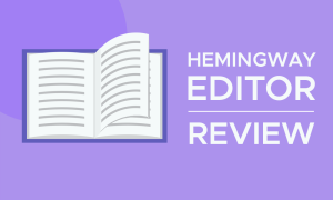 How To Use the Free Hemingway Editor for Better Writing