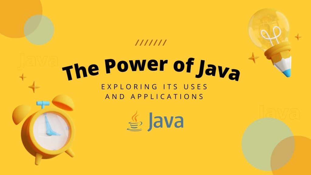 Java Uses and Applications