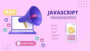 The Top 10 JavaScript Frameworks for Web Development