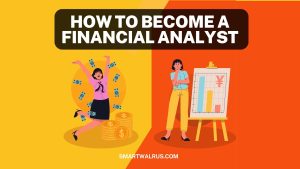 How To Become a Financial Analyst